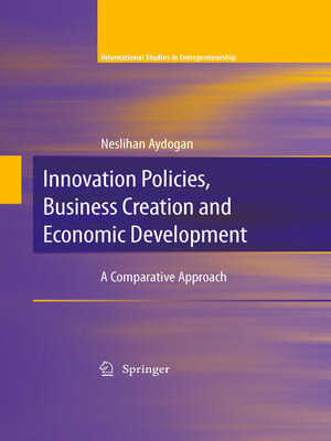 cover image of Innovation Policies, Business Creation and Economic Development